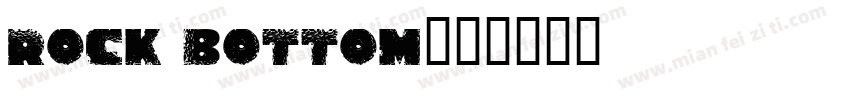 rock bottom字体转换